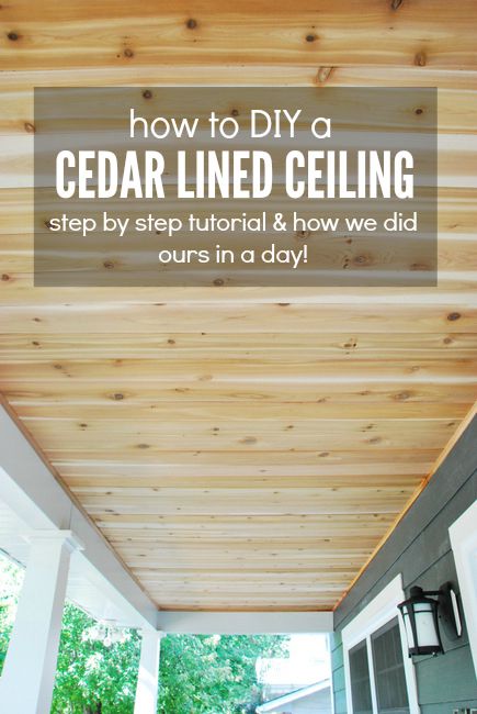 How To Build A Cedar Porch Ceiling The Sweetest Digs