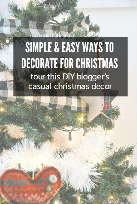 holiday home tour: easy christmas decorating - THE SWEETEST DIGS