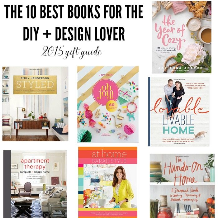 The 10 Best DIY and Design Books that should be on your 2015 Christmas Gift List!