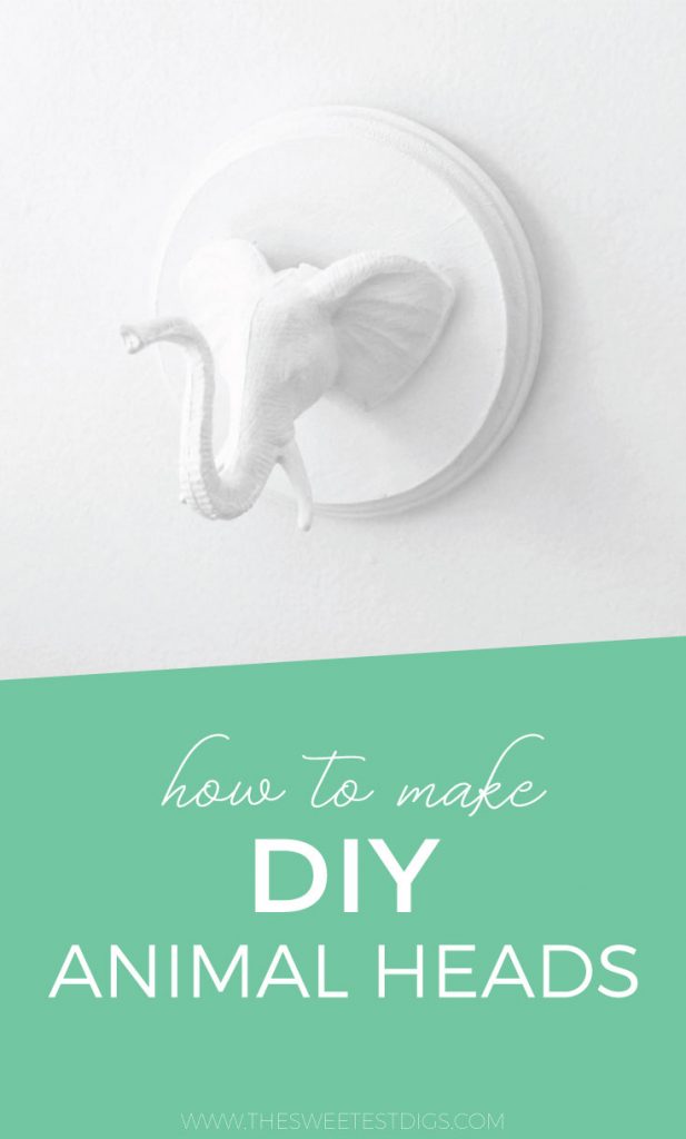 The Easiest DIY (Faux!) Paper Mache Animal Heads - THE SWEETEST DIGS